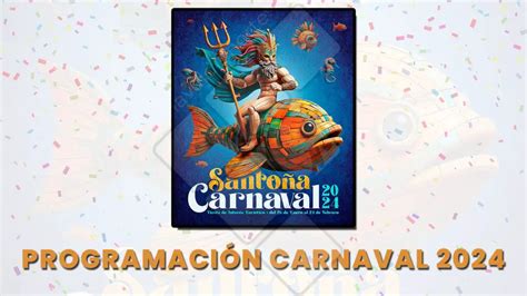 Programación por días del Carnaval de Santoña 2025。